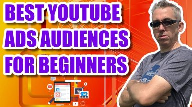 Best YouTube Ads Audiences For Beginners - Problem and Solution Aware