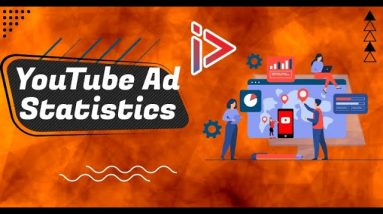 Youtube ads Statistics [2021] 4 Interesting Stats Revealed 😮