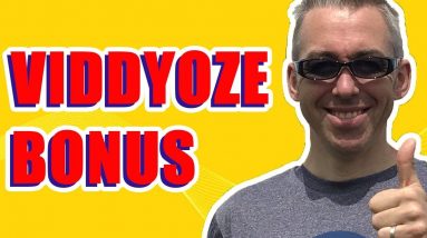 Viddyoze Bonus -  Access The Best Viddyoze Bonus Deal 💪