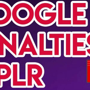 Google Penalties If You use PLR Articles? Myth Busted! 🚫