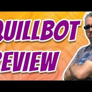 Quillbot Review | There is More too Re-writing Than You think