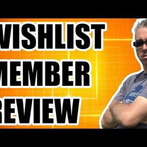 WishList Member Review - Is Wishlist Member Worth it?