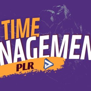 Time Management PLR - Premium PLR Package