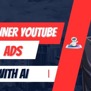 Tube Ads Kickstart - A Beginners guide to YouTube ads