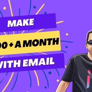 How to Easily Make $1000 per Month With Email