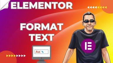 How to Format Text on Elementor - Beginners