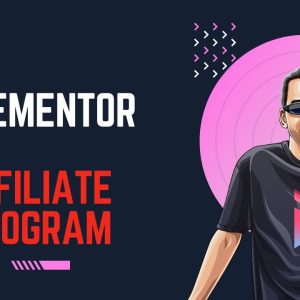 Elementor Affiliate Program Walkthrough 2024 - Commissions & Details