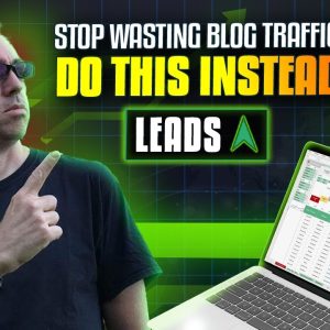 Stop Wasting Blog Traffic—Do This Instead