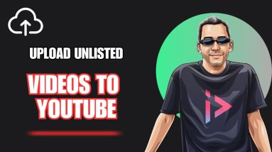 How to uploaded an Unlisted Video to YouTube